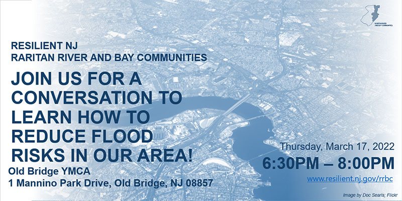 Join us on March 17th for a community workshop in Old Bridge about how to reduce flood risk in the area.